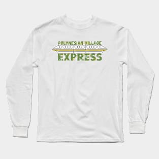 Catch the Tropical Polynesian Express – Experience Disney's Island Charm Long Sleeve T-Shirt